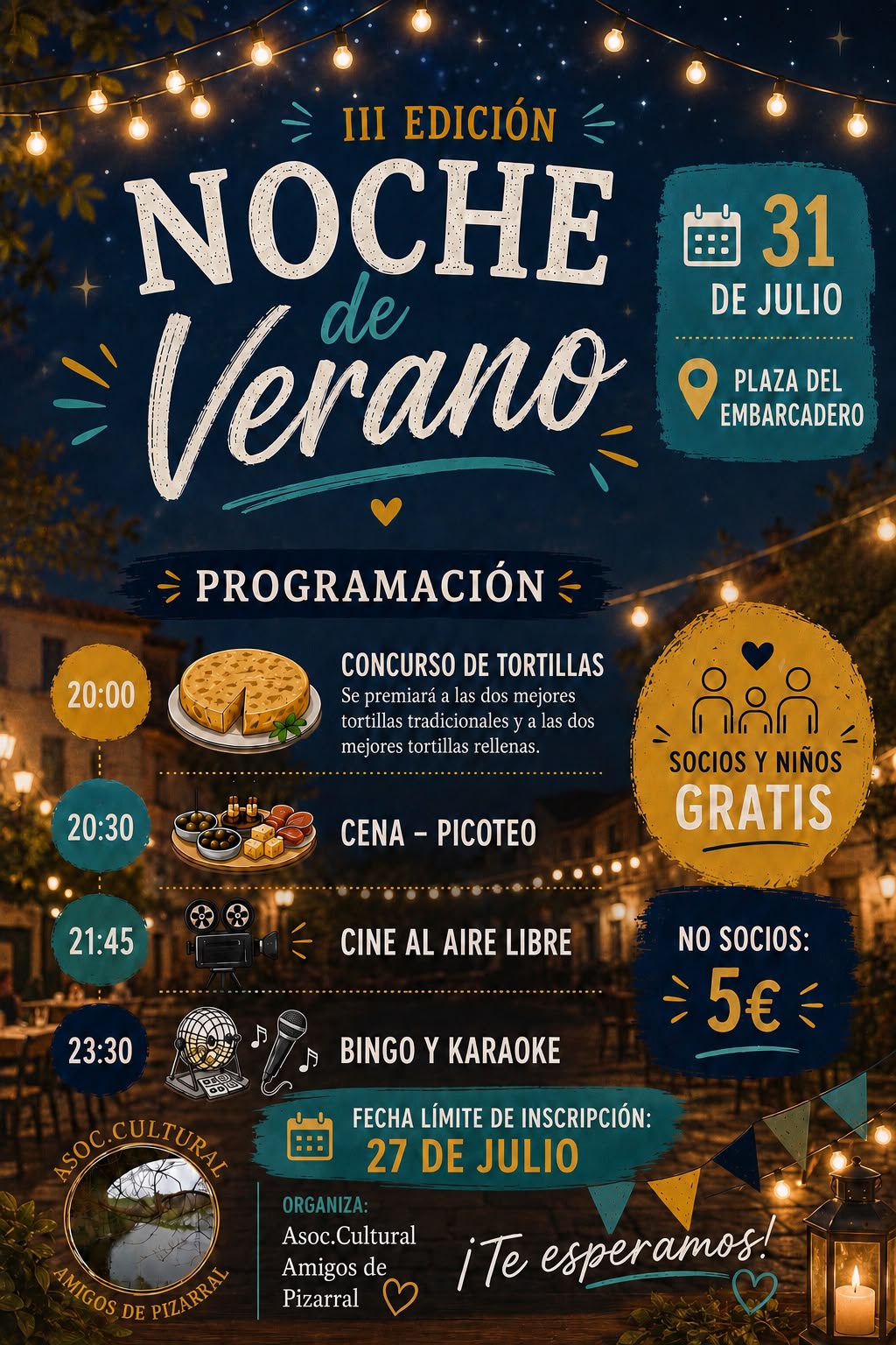 ¡Vuelve la III Noche de Verano a Pizarral! Una noche para disfrutar en buena compañía